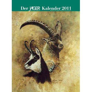 Der Jäger Kalender 2011 Heinrich Wissner Bücher