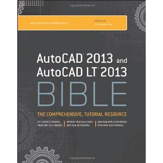 AutoCAD 2013 & AutoCAD LT 2013 Bible (Bible (Wiley)) Ellen