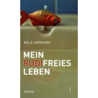 Mein Rudi freies Leben Bele Hornung Bücher