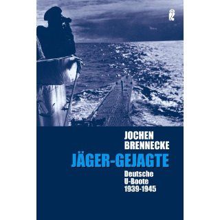 Jäger   Gejagte Deutsche U Boote 1939 1945 Jochen