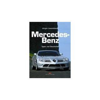 Mercedes Benz Typen und Geschichte Jürgen Lewandowski