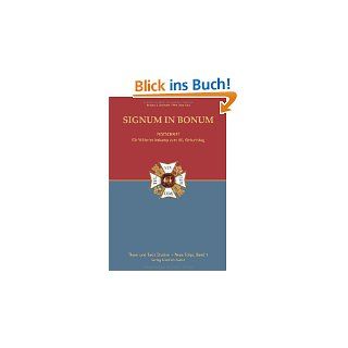 Signum in Bonum Festschrift für Wilhelm Imkamp zum 60. Geburtstag