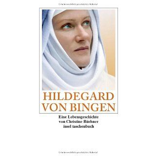 Hildegard von Bingen Eine Lebensgeschichte (insel taschenbuch