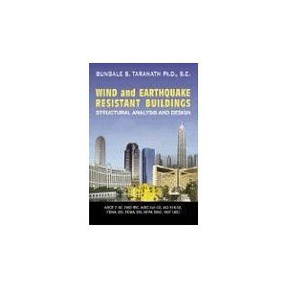 Wind and Earthquake Resistant Buildings Structural Analysis and