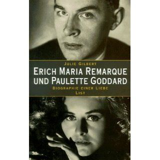 Erich Maria Remarque und Paulette Goddard Julie Gilbert