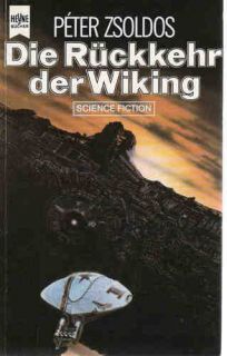 Wiking Trilogie, Bd.1 Die Rückkehr der Wiking Peter
