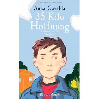 Gavalda, 35 Kilo Hoffnung Anna Gavalda Bücher