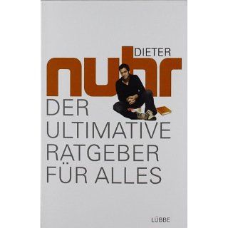 Der ultimative Ratgeber für alles Dieter Nuhr Bücher