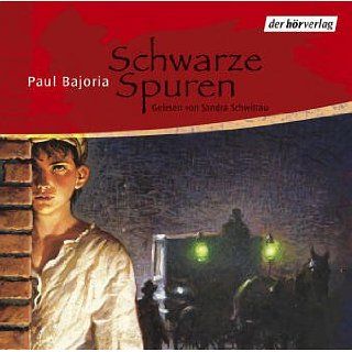 Schwarze Spuren. 7 CDs Paul Bajoria, Sandra Schwittau