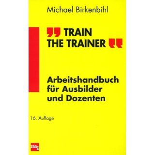 Train the Trainer Michael Birkenbihl Bücher