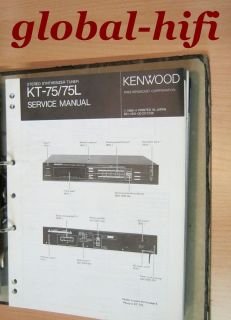 KENWOOD KT 75/KT 75L Stereo Synthesizer Tuner Service Manual (intern
