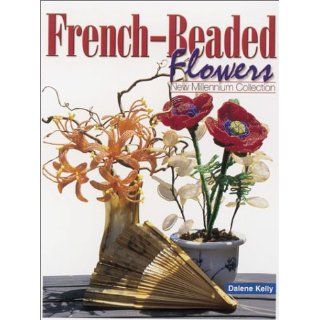 French Beaded Flowers New Millennium Collection Dalene