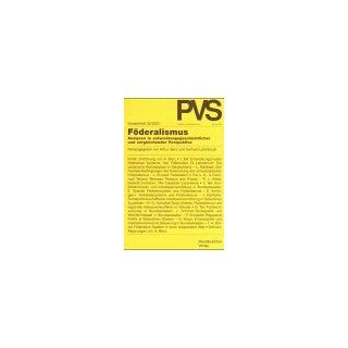 Politische Vierteljahresschrift (PVS), Sonderh.32, Föderalismus