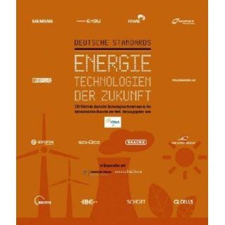 Energietechnologien der Zukunft 100 führende deutsche