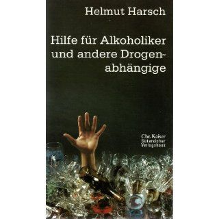 Hilfe für Alkoholiker und andere Drogenabhängige Helmut