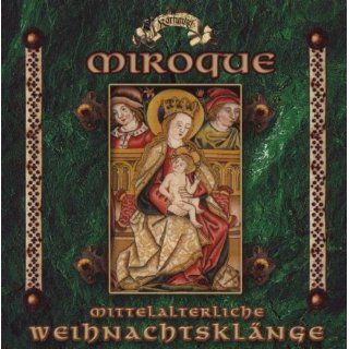Miroque Mittelalterliche Weihnachtsklänge Musik