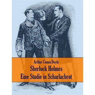 Sherlock Holmes   Eine Studie in Scharlachrot eBook Arthur Conan