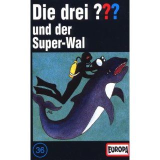 Die drei Fragezeichen   Folge 36 und der Super Wal [Musikkassette