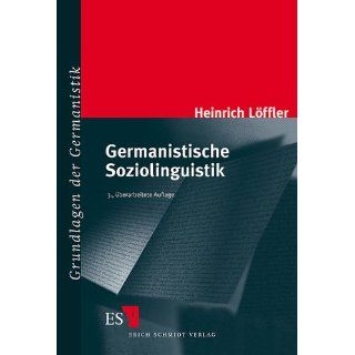 Germanistische Soziolinguistik Heinrich Löffler Bücher
