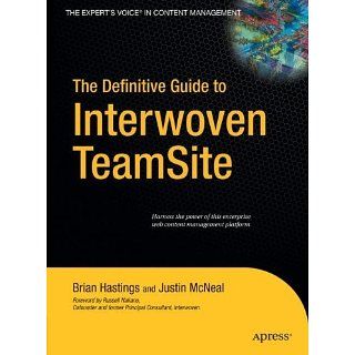 The Definitive Guide to Interwoven TeamSite (Definitive Guides) eBook
