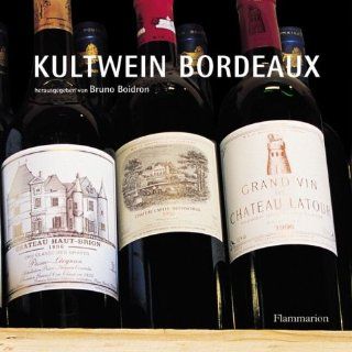 Kultwein Bordeaux, 2 Bde. Bruno Boidron Bücher