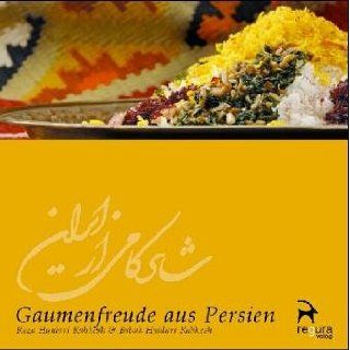 Gaumenfreude aus Persien Heinz Peter Fothen, Gudrun