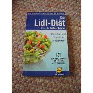 Die LIDL Diät (Sparen Sie Geld und Kalorien) Richtig