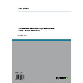 Tadschikistan   Entwicklungspotentiale einer Transformationswirtschaft