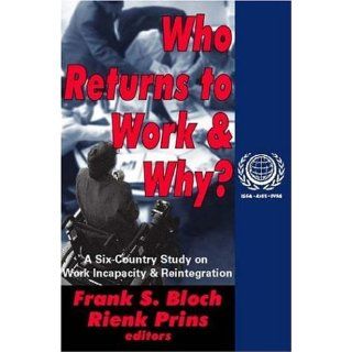 Who Returns to Work and Why? A Six Country Study on Work Incapacity