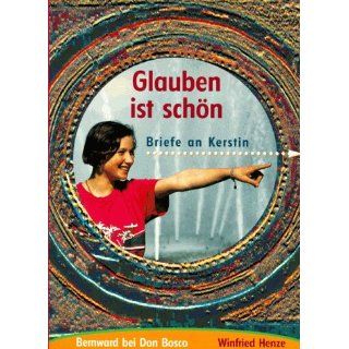 Glauben ist schön Winfried Henze Bücher