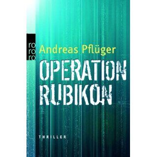 Operation Rubikon Andreas Pflüger Bücher