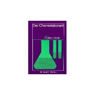 Der Chemielaborant 3 Organische Chemie Fritz Merten