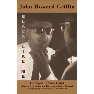 Black Like Me The Definitive Griffin Estate Edition [Kindle Edition]