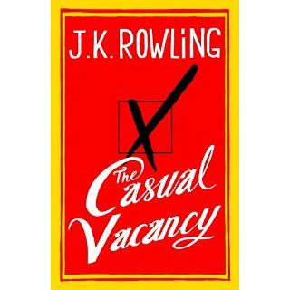 The Casual Vacancy eBook J. K. Rowling Kindle Shop