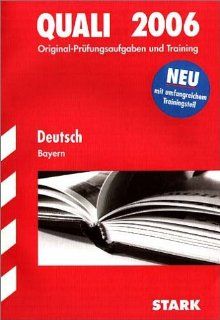 Abschluss Prüfungsaufgaben Hauptschule Bayern Quali 2006. Deutsch