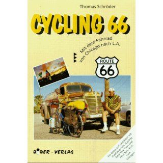 Cycling 66. Mit dem Fahrrad von Chicago nach L.A. Thomas