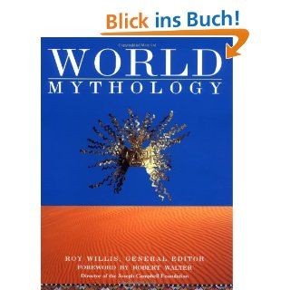 World Mythology (Henry Holt Reference Book) Roy G. Willis