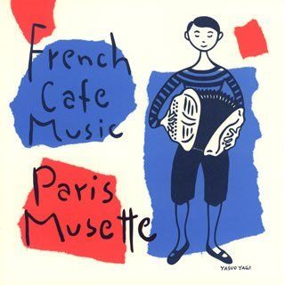 French Cafe Music Paris Musett Musik