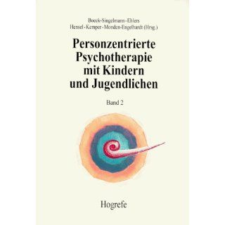 Personzentrierte Psychotherapie mit Kindern und Jugendlichen, Bd.2