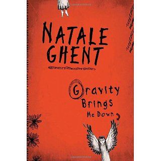 Gravity Brings Me Down Natale Ghent Englische Bücher
