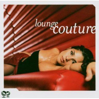 Lounge Couture Musik