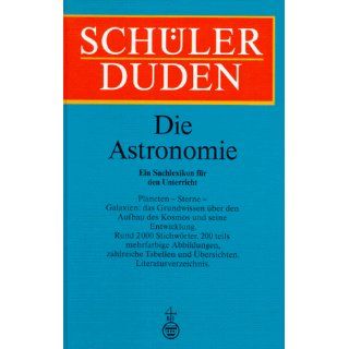 Duden) Schülerduden, Die Astronomie Wolfram. Winnenburg