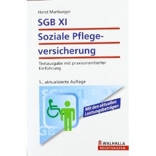 SGB XI   Soziale Pflegeversicherung Textausgabe mit ausführlicher