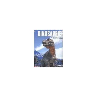 Dinosaurier. Im Reich der Giganten. Bildband aus der BBC Edition