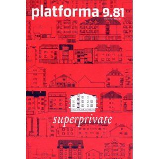 Tomislav Medak, Boris Groys, Ivana Kanturic, Platforma 9, 81 Bücher