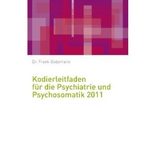 Kodierleitfaden für die Psychiatrie und Psychosomatik 2011 