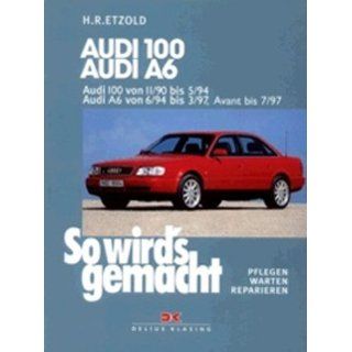   warten   reparieren Audi 100 von 11/90 bis 5/94 Audi A6 von 6/94