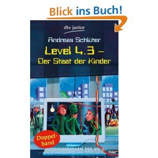Level 4, Die Stadt der Kinder Andreas Schlüter Bücher