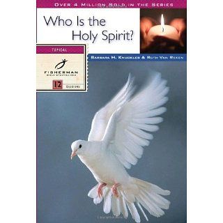 Who Is the Holy Spirit? (Fisherman Bible Studyguides) Ruth