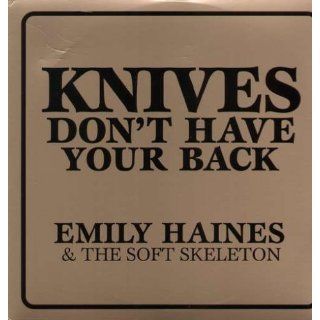 Knives Dont Have Your Back [Vinyl LP] Musik